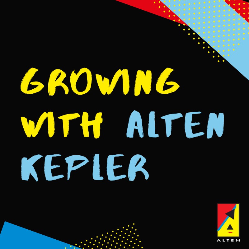 Growing with ALTEN KEPLER – Cunoaște o parte din poveștile noastre de succes