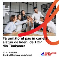 5 motive pentru care merită să participi la Angajatori de TOP Timișoara pe 17 și 18 martie