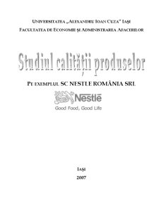 Studiul calității produselor pe exemplul SC Nestle România SRL - Pagina 1