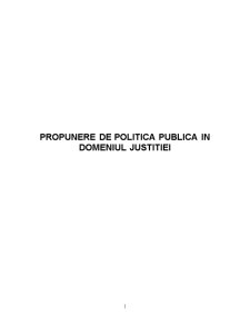 Propunere de politică publică în domeniul justiției - Pagina 1
