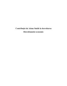 Contribuția lui Adam Smith la Dezvoltarea Liberalismului Economic - Pagina 1