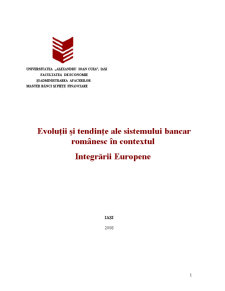 Evoluții și Tendințe ale Sistemului Bancar Românesc în Contextul Integrării Europene - Pagina 1