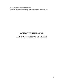 Operațiunile Pasive ale Instituțiilor de Credit - Pagina 1