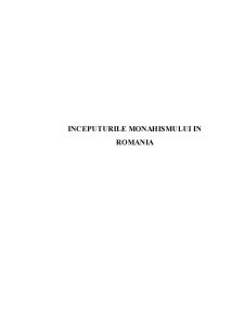 Inceputurile Monahismului in Romania - Pagina 1