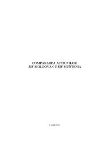 Compararea acțiunilor SIF Moldova cu SIF Muntenia - Pagina 1