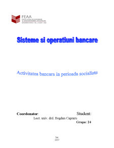 Activitatea bancară în perioada socialistă - Pagina 1