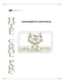 Carol Parc Hotel - Managementul Serviciilor - Pagina 1