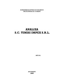 Analiza activității economico-financiare a întreprinderii SC Timisi Impex SRL - Pagina 1