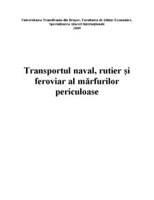 Transportul naval, rutier și feroviar al mărfurilor periculoase - Pagina 1