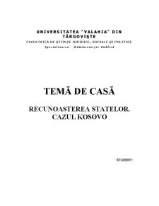 Recunoașterea statelor - cazul Kosovo - Pagina 1