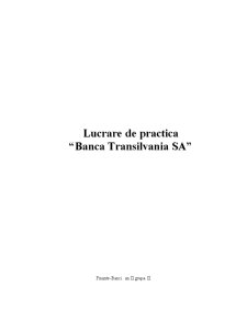 Lucrare de practică bancară la Banca Transilvania - Pagina 1