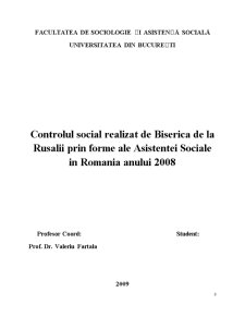 Controlul social realizat de Biserica de la Rusalii prin forme ale asistenței sociale în România anului 2008 - Pagina 1