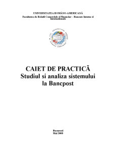 Proiect de practică - studiul și analiza sistemului la BancPost - Pagina 1