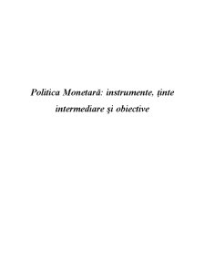 Politica monetară - instrumente, obiective intermediare, strategii - Pagina 1