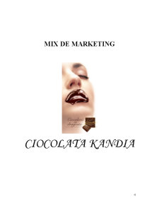 Mix de marketing - ciocolata Kandia - Pagina 2