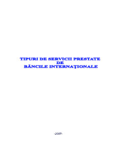 Tipuri de servicii prestate de băncile internaționale - Pagina 1