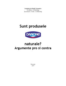 Sunt produsele Danone naturale - argumente pro și contra - Pagina 1