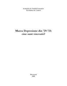 Marea depresiune din anii 1929-1933 - cine sunt vinovații - Pagina 1