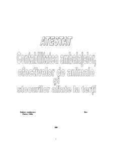 Contabilitatea ambalajelor, efectivelor de animale și stocuri aflate la terți și monografie contabilă - Pagina 1