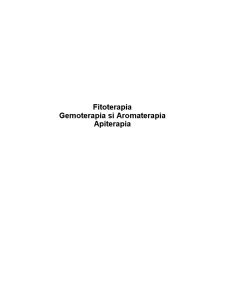 Fitoterapia - Gemoterapia și Aromaterapia - Apiterapia - Pagina 1
