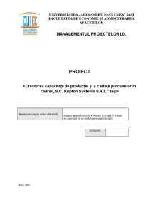 Creșterea capacității de producție și a calității produselor în cadrul SC Kripton Systems SRL Iași - Pagina 1