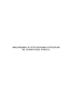 Organizarea și Funcționarea Unităților de Alimentație Publică - Pagina 1