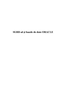 SGBD-ul și Bazele de Date ORACLE - Pagina 1