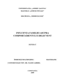Influența Familiei Asupra Comportamentului Delicvent - Pagina 1