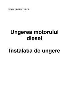 Ungerea motorului diesel - instalația de ungere - Pagina 2