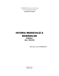 Istoria Medievală a Românilor Partea I - Pagina 1