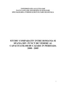 Studiu comparativ între România și Spania din punct de vedere al capacităților de cazare în perioada 2000-2005 - Pagina 1
