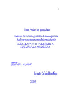 Sisteme și metode generale de management - aplicarea managementului participativ la SC Lafarge Romcim SA sucursala Medgidia - Pagina 2