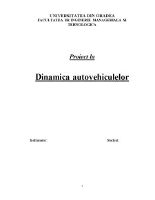 Studierea Performanțelor Dinamice și Calitățile de Stabilitate ale Autovehiculului - Pagina 1