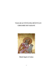 Viața și Activitatea Sfântului Grigorie de Nazianz - Pagina 2