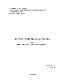 Referat pentru Practica Judiciara - Judecata in Fata Primei Instante - Pagina 1