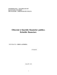 Obiectul și funcțiile finanțelor publice - relațiile financiare - Pagina 1