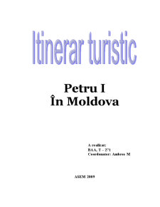 Itinerar Turistic în Moldova - Pagina 1