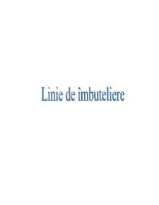 Linie de Îmbuteliere - Pagina 2