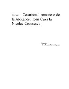 Cezarismul românesc de la Alexandru Ioan Cuza la Nicolae Ceaușescu - Pagina 1