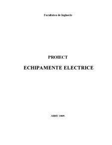 Proiect Echipamente Electrice - Pagina 1