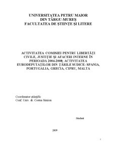 Activitatea comisiei pentru libertăți civile, justiție și afaceri interne în perioada 2004-2008 - activitatea eurodeputaților din țările sudice - Spania, Portugalia, Grecia, Cipru, Malta - Pagina 2