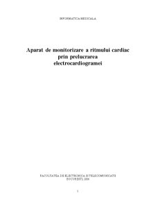 Aparat de monitorizare a ritmului cardiac prin prelucrarea electrocardiogramei - Pagina 1