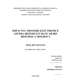 Impactul Monedei Electronice asupra Sistemului Bancar din Republica Moldova - Pagina 1