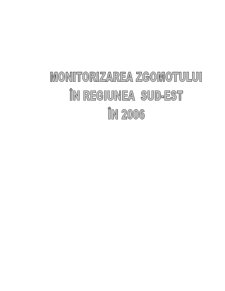Monitorizarea Zgomotului în Regiunea Sud-Est în 2006 - Pagina 1