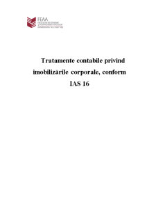 Tratamente Contabile privind Imobilizarile Corporale, Conform IAS 16 - Pagina 1
