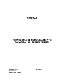 Tehnologia de comunicație ATM folosită în transporturi - Pagina 1