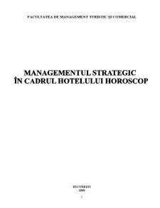Practică - managementul strategic în cadrul Hotelului Horoscop - Pagina 2