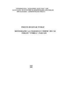 Proces bugetar public monografie al Colegiului Tehnic de Căi Ferate Unirea, Pașcani - Pagina 1