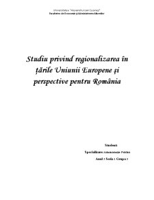 Studiu privind Regionalizarea in Statele Uniunii Europene si Perspective pentru Romania - Pagina 1