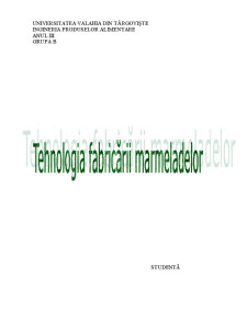 Tehnologia Fabricării Marmeladelor - Pagina 1